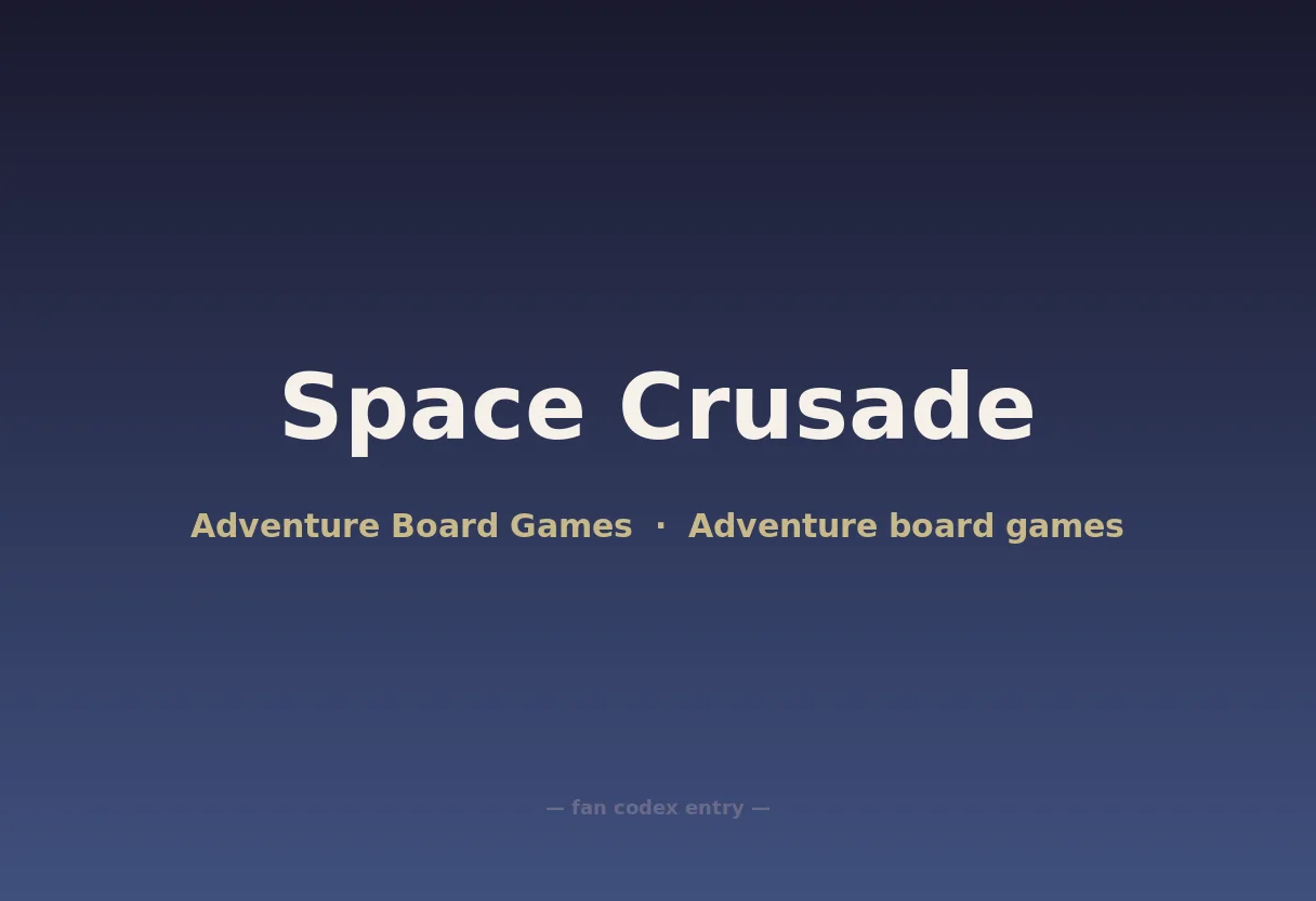 Space Crusade
